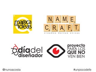 @nunoacosta #unpocodefe
 