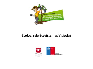 Ecología de Ecosistemas Vitícolas 