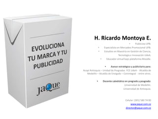 H. Ricardo Montoya E. ,[object Object]