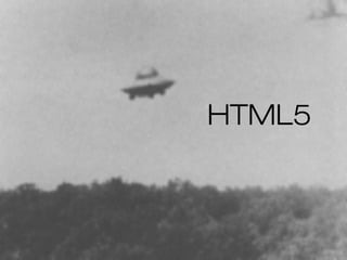 HTML5
 