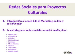 Redes Sociales para Proyectos Culturales 