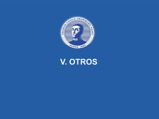 V. OTROS
 