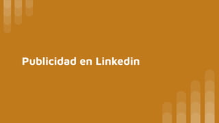Publicidad en Linkedin
 