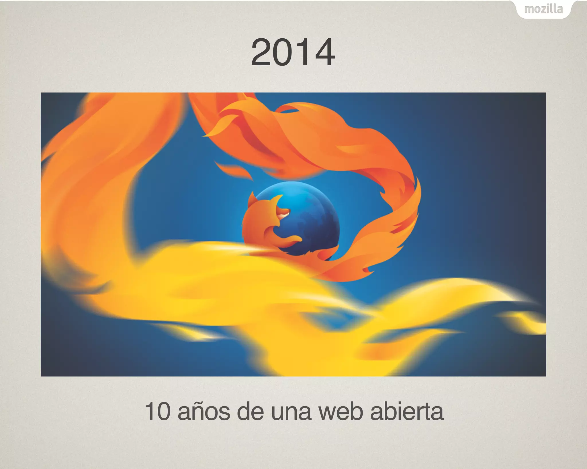 2014
10 años de una web abierta