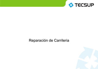 Reparación de Carrileria
 