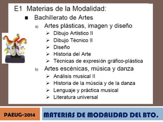 PAEUG-2014

MATERIAS DE MODALIDAD DEL BTO.

 