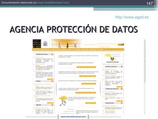 AGENCIA PROTECCIÓN DE DATOS http://www.agpd.es   