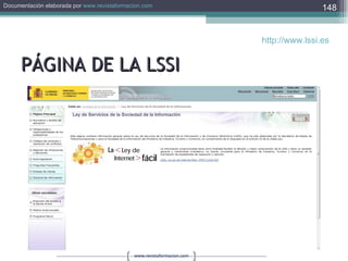 PÁGINA DE LA LSSI http://www.lssi.es   