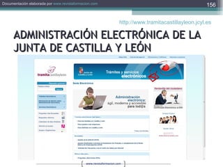 ADMINISTRACIÓN ELECTRÓNICA DE LA JUNTA DE CASTILLA Y LEÓN http://www.tramitacastillayleon.jcyl.es   