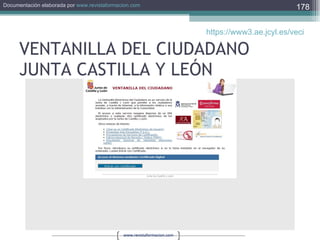 VENTANILLA DEL CIUDADANO JUNTA CASTILLA Y LEÓN https://www3.ae.jcyl.es/veci   