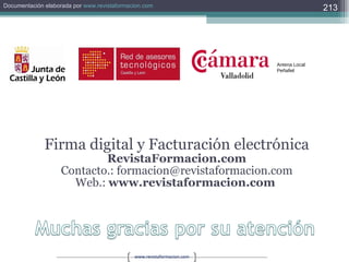 Firma digital y Facturación electrónica RevistaFormacion.com Contacto.: formacion@revistaformacion.com Web.:  www.revistaformacion.com  Antena Local Peñafiel 