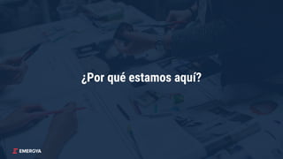 ¿Por qué estamos aquí?
 