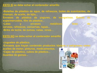  Objetivos mínimos de reciclado de materiales: