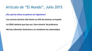 ¿Por qué cada vez menos mujeres en España quieren ser ingenieras?
Solo el 25% de los estudiantes de carreras técnicas en E...