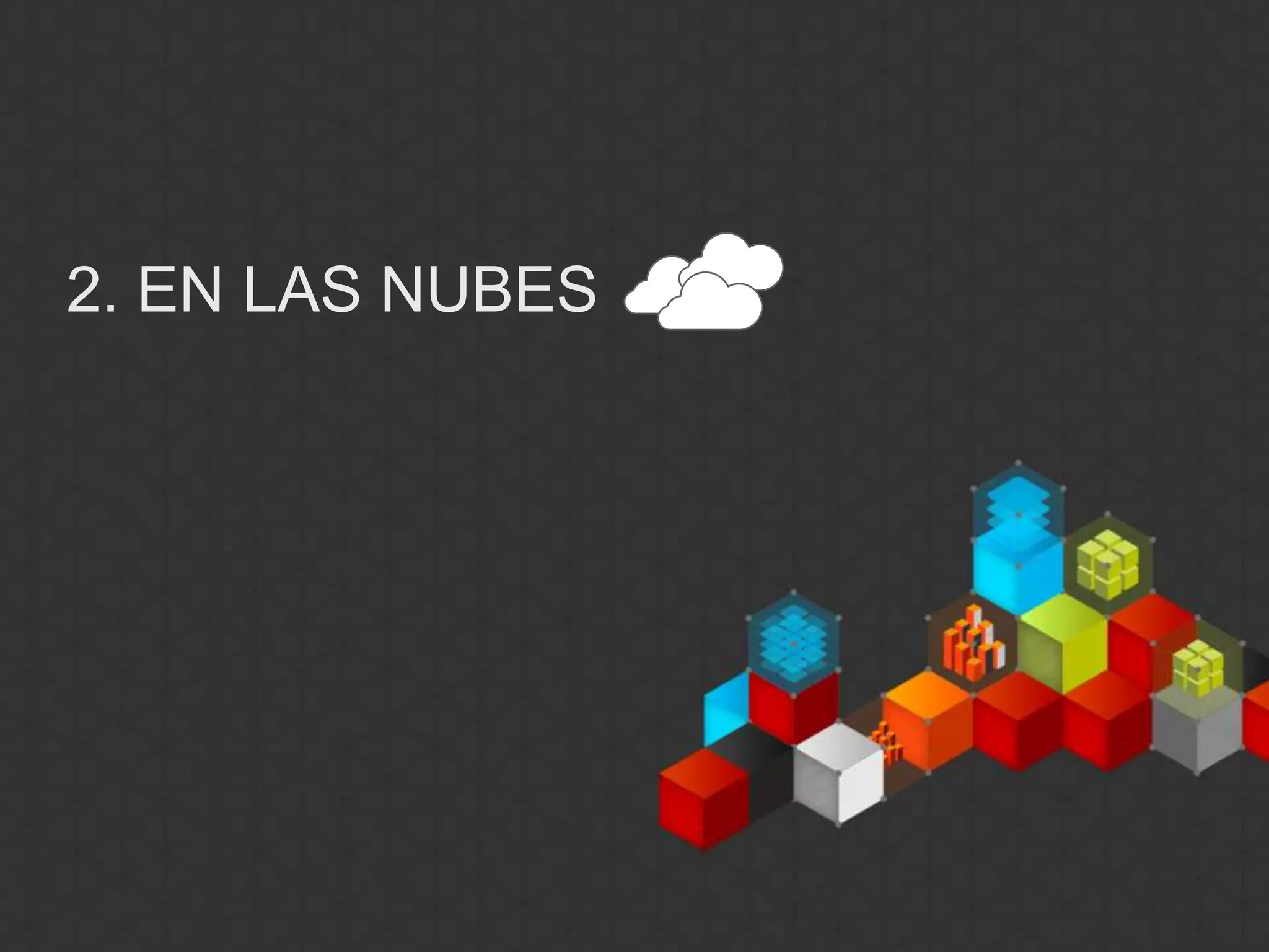 2. EN LAS NUBES
 