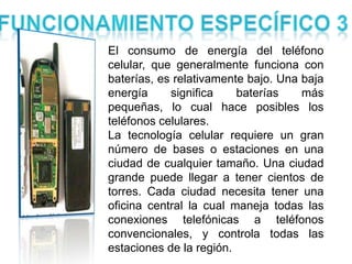 NATURALEZA DEL DISPOSITIVOUn teléfono celular es un dispositivo dual, esto quiere decir que utiliza una frecuencia para hablar, y una segunda frecuencia aparte para escuchar. Siendo un sistema de comunicación telefónica totalmente inalámbrica, los sonidos se convierten en señales electromagnéticas, que viajan a través del aire, siendo recibidas y transformadas nuevamente en mensaje a través de antenas repetidoras o vía satélite.