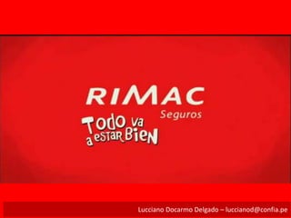 Lucciano Docarmo Delgado – luccianod@confia.pe
 