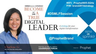 #DSMLFSession
Supported by our
Strategic Partner
@ProphetBrand
 