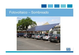 Fotovoltaico – Sombreado
 