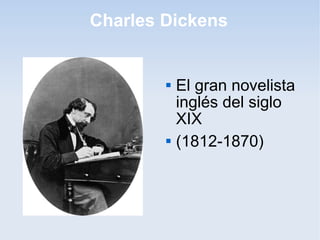Charles Dickens ,[object Object],[object Object]
