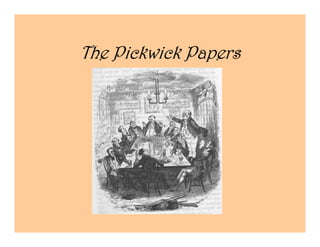 The Pickwick Papers
 