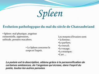 Il utilise la figure de la synesthésie, mèlange  dessensations (odorat, toucher, ouïe, vue ).Il faut accepter l'idée d'une mobilisation des sens en synergie.