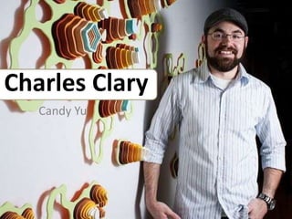 Charles Clary
   Candy Yu
 