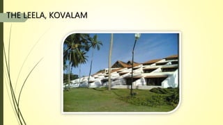 THE LEELA, KOVALAM
 