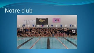 Notre club
 