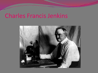 Charles Francis Jenkins

 
