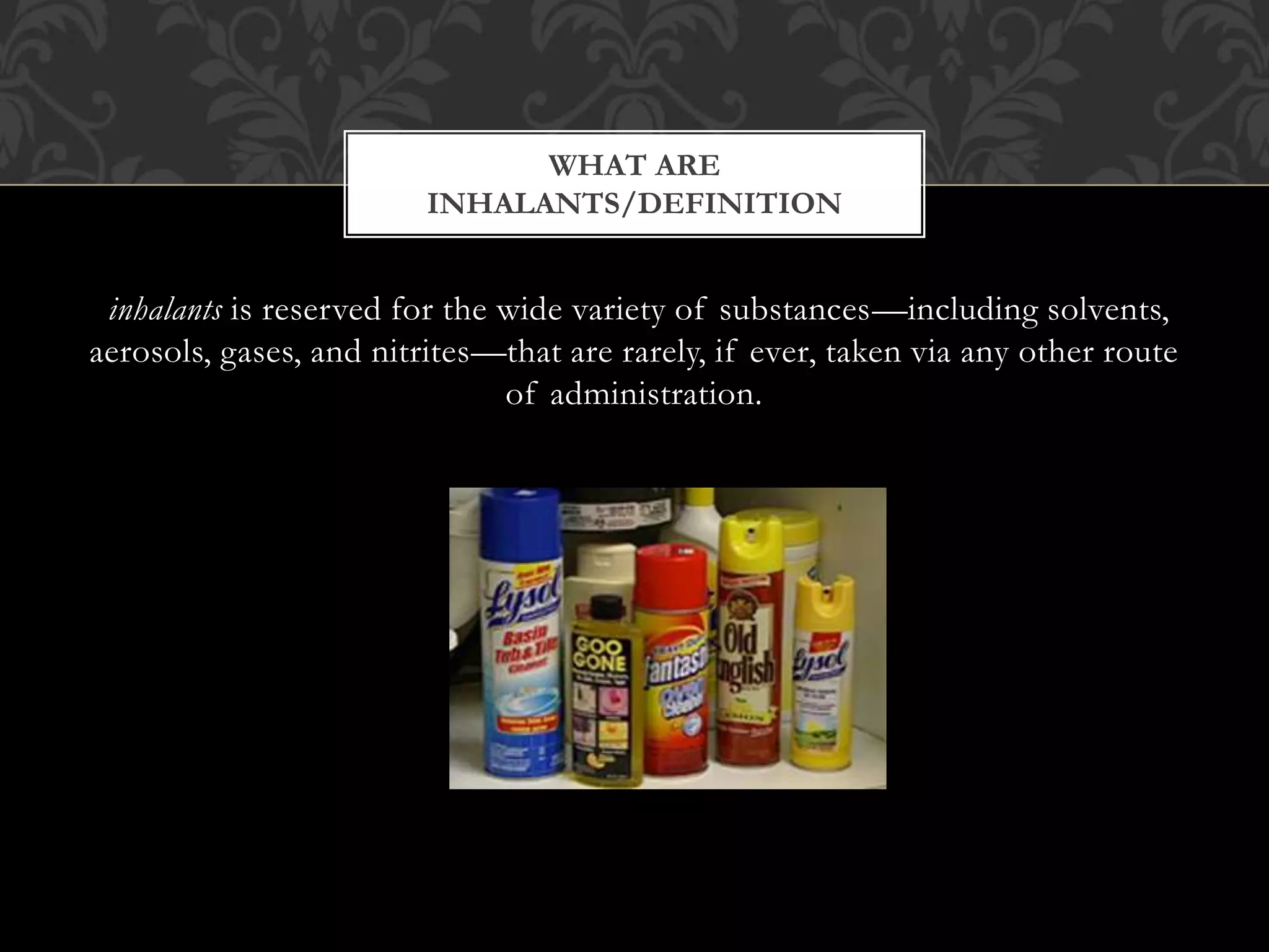 Charles gunter presentation inhalants