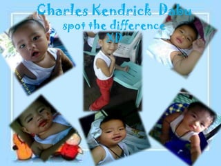 Charles Kendrick Dabu
   spot the difference
           XD
 