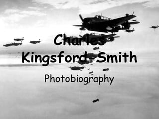 Charles
Kingsford-Smith
  Photobiography
 