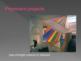  Use of bright colours in interiors
 