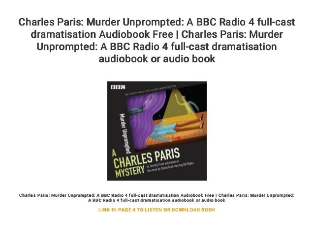 Charles Paris Murder Unprompted A Bbc Radio 4 Full Cast Dramatisati