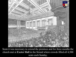 The meetings were switched to the Music Hall in Surrey Gardens
while the possibility of building new church premises was d...