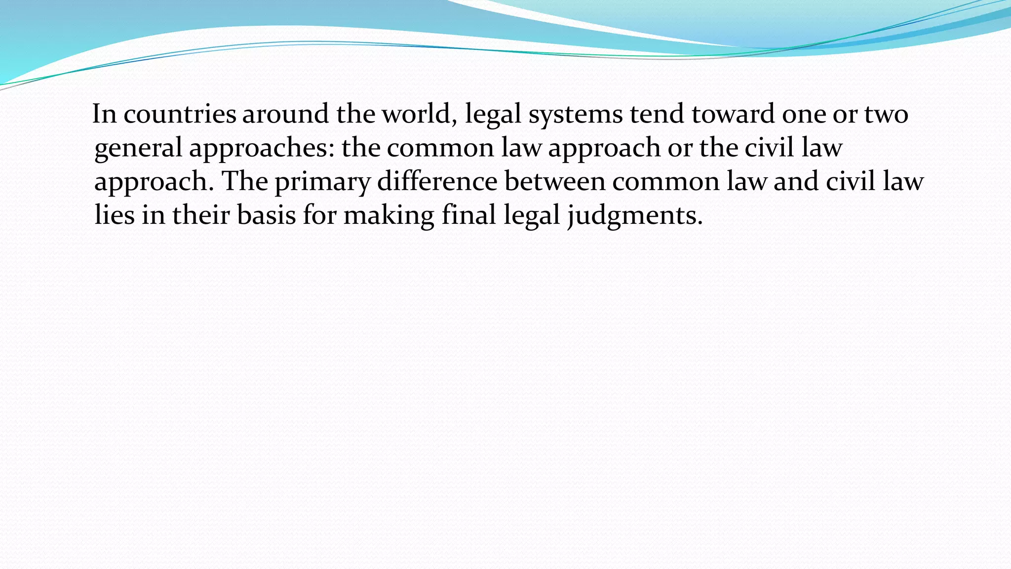 Common Law Versus Civil Law PPT