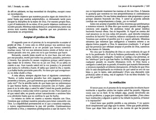 168 / Tentado, no cedas
de allí en adelante, no hay necesidad de disciplina, excepto como
un recordatorio.
Cuando dejamos que nuestros pecados sigan sin intención de
parar hasta que seamos sorprendidos, es demasiado tarde para
escapar la disciplina de la mano de Dios. Por nuestro propio bien,
y por el testimonio de su reino, él no puede dejarnos continuar en
nuestro pecado. Mientras más tardemos en arrepentimos, tanto más
severa será nuestra disciplina. Aquellos que son prudentes no
demorarán en arrepentirse.
Aceptar el perdón de Dios
El segundo paso en el proceso de la recuperación es aceptar el
perdón de Dios. A veces esto es difícil porque nos sentimos muy
culpables, especialmente si es un pecado que hemos cometido
muchas veces. Tal vez nos sintamos tontos yendo al Señor con el
mismo pecado otra vez, pero eso es lo que tenemos que hacer.
Recuerde, cuando Jesús murió en la cruz hace dos mil años
por sus pecados, murió por todos sus pecados, pasados, presentes
y futuros. Sus pecados le causan vergüenza porque usted espera
algo mejor de sí mismo. Pero no es así con Dios. El ya sabía en
cuanto a eso. Aun cuando usted oró la vez pasada y le prometió
que nunca lo volvería a hacer, él sabía que usted lo iba a repetir,
y ya había hecho provisión para ello. No tiene por qué avergonzar-
se, no debe eludir a Dios.
A esta altura, siempre alguien hace el siguiente comentario:
"Bueno, si todos nuestros pecados han sido pagados, pasados,
presentes y futuros, ¿por qué tenemos que arrepentimos y confesar
cada vez?" Por la sencilla razón de que hasta que no enfrentamos
lo que hemos hecho, no tenemos comunión con el Padre. ¿Qué
pasa si yo le robo algo y usted lo sabe? Usted me puede perdonar
en su corazón y nunca más volver a pensar en eso. Pero cuando yo
sé que usted sabe, no puedo actuar naturalmente o sentirme bien
a su alrededor hasta que no confieso lo que he hecho.
Lo mismo es cierto en cuanto a nuestra relación con Dios.
Tenemos que confesar nuestros pecados para tener comunión con
Dios. La culpabilidad permanecerá en lo que a nosotros respecta,
y nunca experimentaremos la paz del perdón. Continuaremos
evadiendo a Dios, y estaremos predispuestos a caer de nuevo. Por
Los pasos de la recuperación / 169
eso es importante mantener las cuentas al día con Dios. A Satanás
le gustaría que nosotros no nos arrepintiéramos ni confesáramos
nuestros pecados. En esa forma estaríamos más propensos a pecar
porque estamos huyendo de Dios. Y usted se acuerda adónde
condujo ese comportamiento a [onás, ¿no es verdad?
Junto con aceptar el Perdón de Dios, tenemos que perdonarnos
a nosotros mismos. Si Dios dice que nuestro pecado está pagado,
entonces está pagado. No podemos tratar de ganar méritos
haciendo buenas obras. Eso es imposible. Si Aquel en contra del
cual pecamos ya no nos culpa del pecado, ¿qué derecho tenemos
nosotros de hacerlo? En esencia, estamos usurpando su autoridad.
Tenemos que aceptar el perdón por fe y seguir adelante. Mientras
sintamos que tenemos que castigarnos a nosotros mismo o en
alguna forma pagarle a Dios, lo estaremos evadiendo. Y al igual
que las personas que rehúsan aceptar el perdón de Dios, caeremos
en las manos de Satanás.
No crea que la disciplina de Dios es una evidencia de que él
no lo ha perdonado. Si él no lo hubiera perdonado, no lo discipli-
naría, tendría que castigarlo. Cuando se castiga a las personas, se
les "retribuye" por lo que han hecho. La Biblia dice que la paga por
cualquier pecado es muerte (Romanos 6:23). Si Dios fuera a
castigarlo a usted por su pecado, él tendría que matarlo físicamente
y entonces mandarlo al infierno eternamente. ¡Elhecho de que Dios
sólo lo está disciplinando es evidencia de que usted es uno de sus
hijos y, por lo tanto, está perdonado! (Para una discusión más
profunda sobre el tema, vea el capítulo 9 de mi libro titulado "La
paz del perdón".)
La restitución
El tercer paso en el proceso de la recuperación involucra hacer
restitución a aquellos contra los cuales usted ha pecado. Algunas
veces esto no es fácil. Si ha robado algo, puede devolverlo sin
mucho problema, y pagar por cualquier daño también. ¿Pero cómo
hace restitución a alguien a quien le ha robado la pureza, el honor
o la reputación?
Usted tiene que pedirle perdón a esa persona. Y no quiero
decir simplemente que diga que lo siente. Tiene que pedir perdón.
Tiene que dejar bien claro que se da cuenta de que ha pecado
 