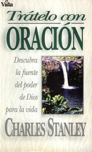 Trátelocan
- - - - - ...,,Descubra
lllfúente
delPoder
de Dios
para la vida

 