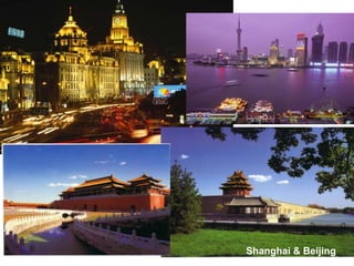 Shanghai & Beijing
 