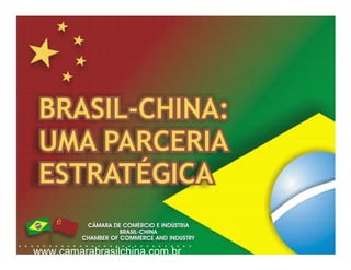www.camarabrasilchina.com.br
 