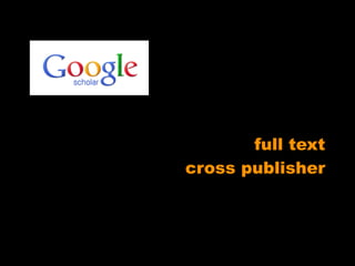 full text
cross publisher
 