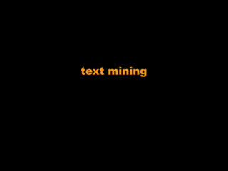 text mining
 