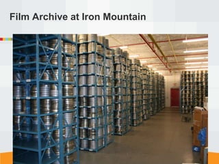 Film Archive at Iron Mountain
 