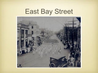 East Bay Street
 