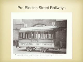 Pre-Electric Street Railways
 