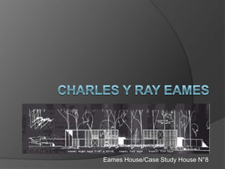 Eames House/Case Study House N°8
 