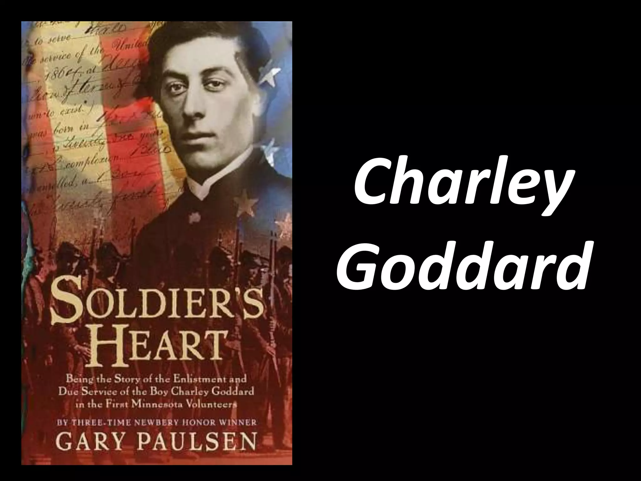 Charley goddard civil war | PPTX