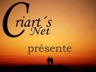 C riart´s Net présente 