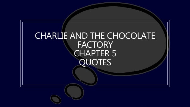Charlie and the Chocolate Factory chapter 5.pptx